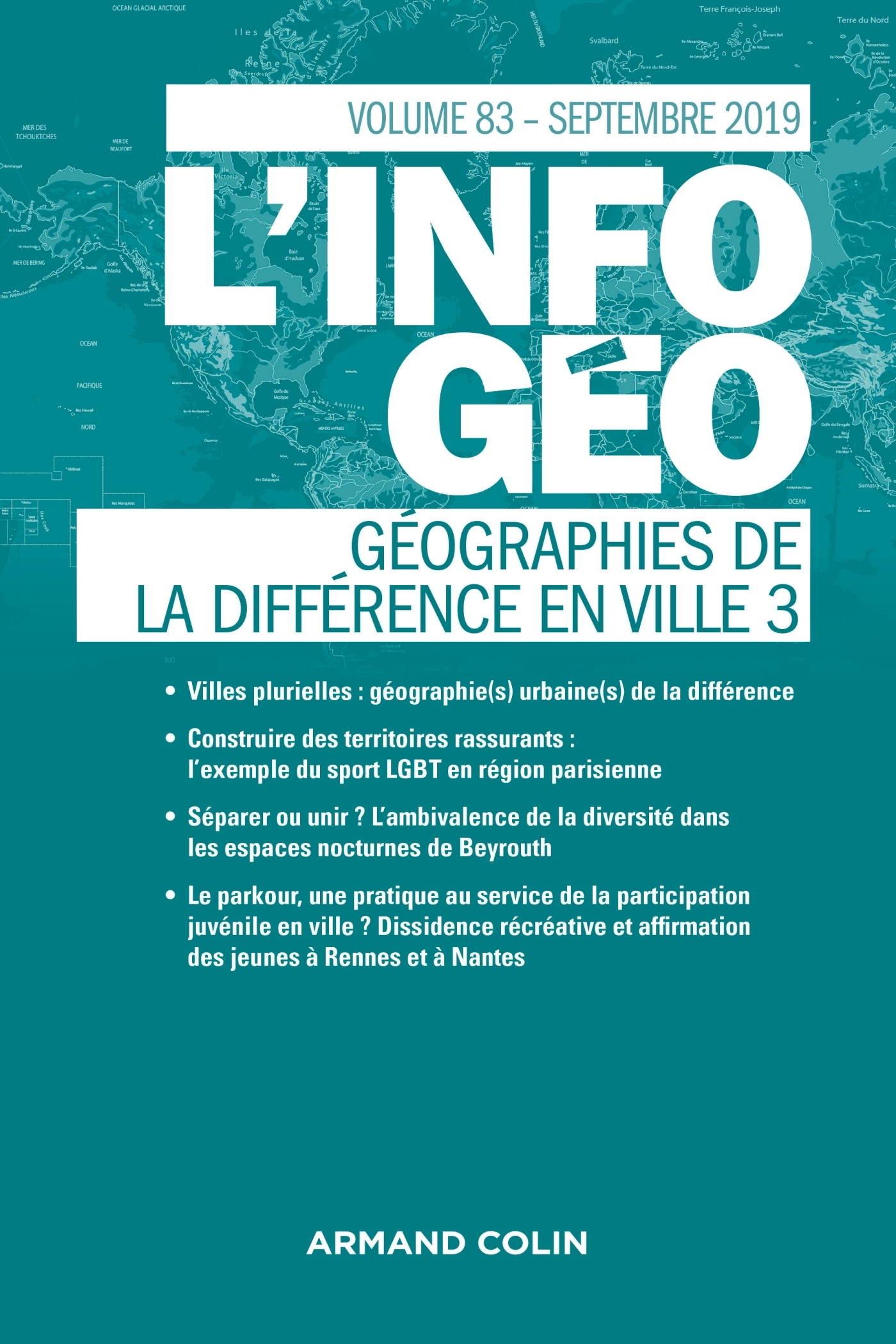 L'Information géographique (3/2019) Géographies de la différence en ville