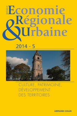 Revue d'économie régionale & urbaine (5/2014) Culture, patrimoine, développement des territoires