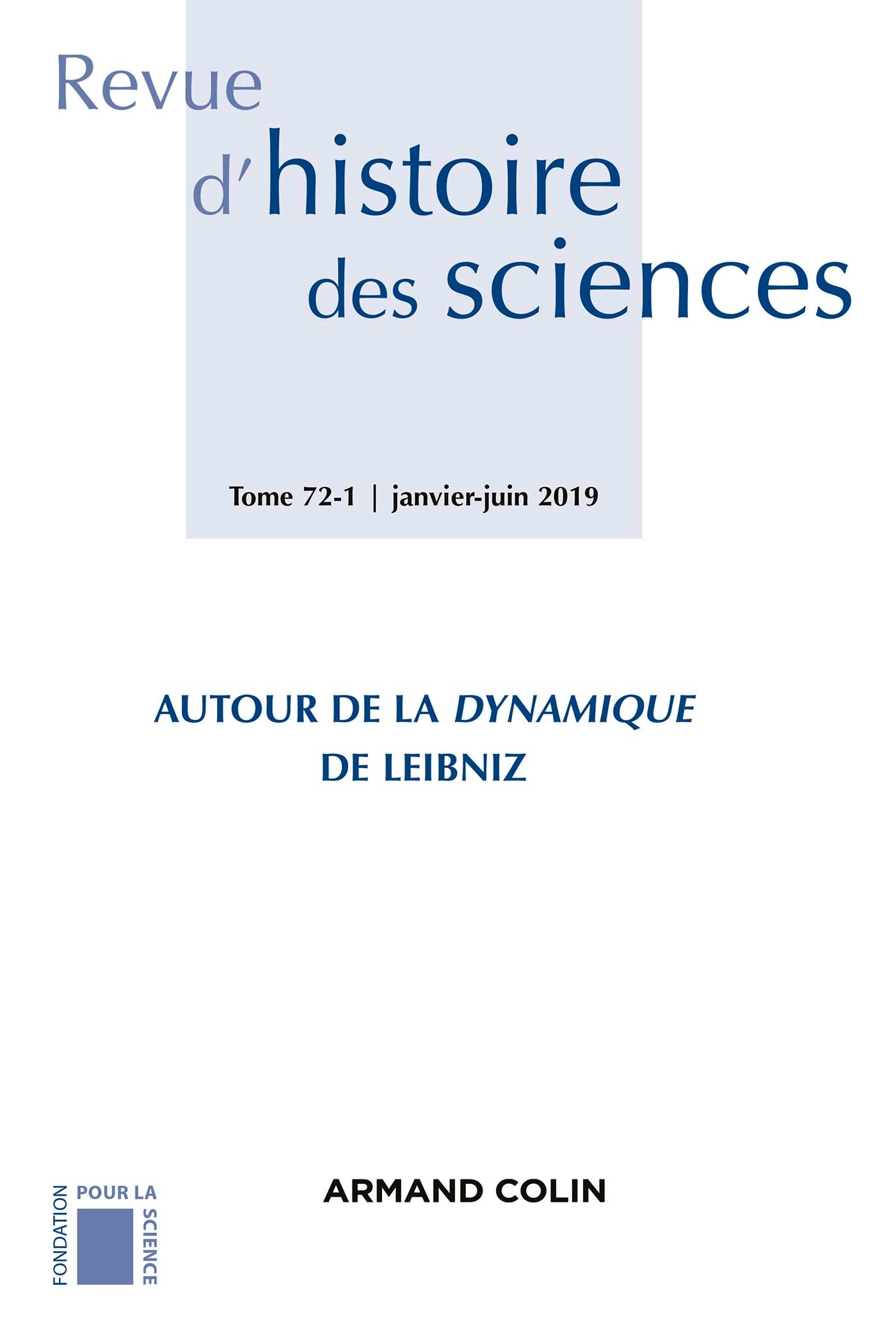 Revue d'histoire des sciences 1/2019 Autour de la Dynamique de Leibniz