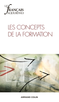Le français aujourd'hui n° 188 (1/2015) Les Concepts de la formation