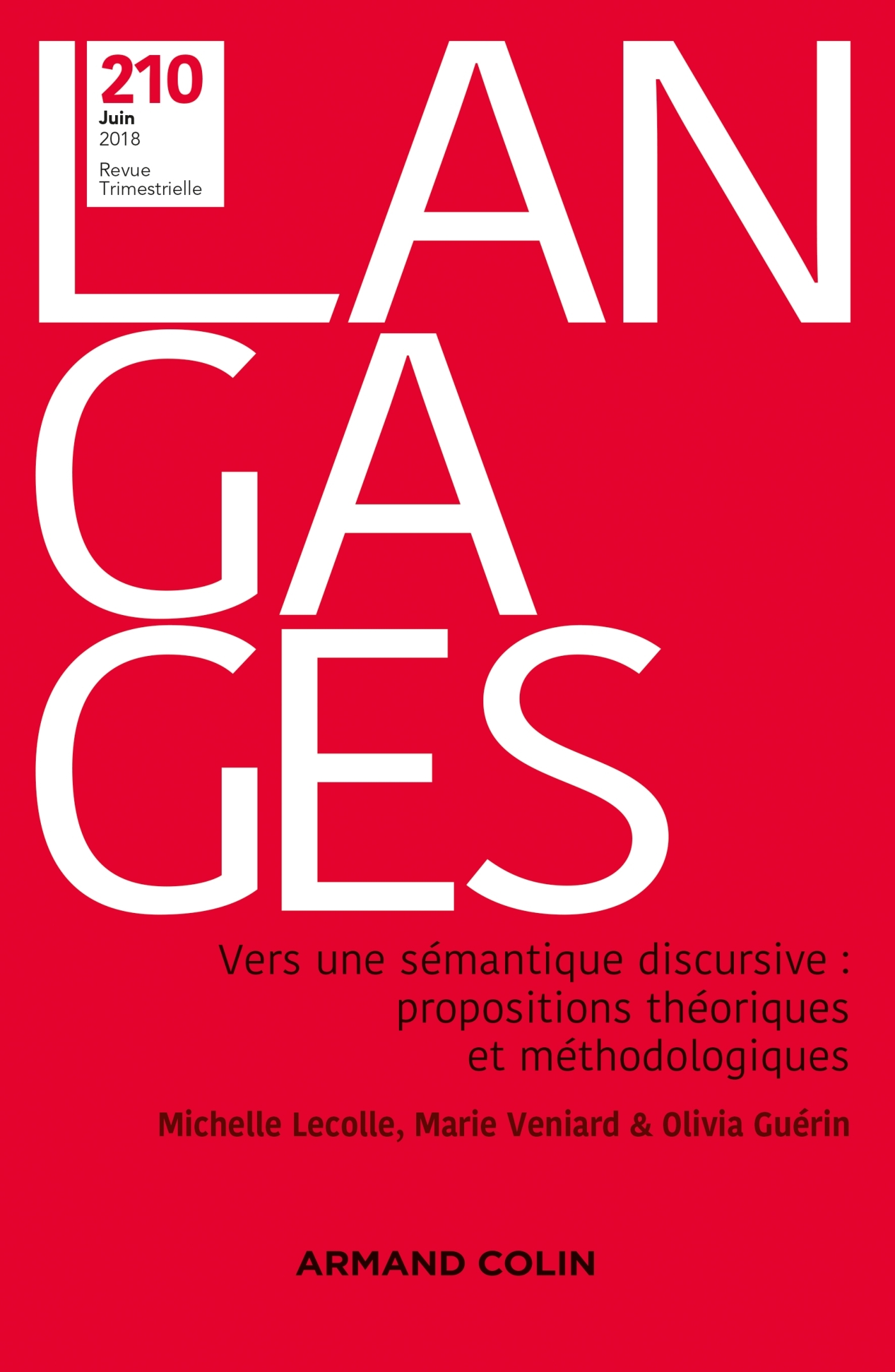 Langages n° 210 (2/2018) Vers une sémantique discursive : propositions théoriques et méthodologiques
