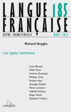 Langue française n° 185 (1/2015) Les types nominaux