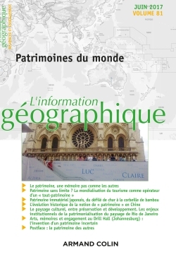 L'information géographique (2/2017) Patrimoines du monde