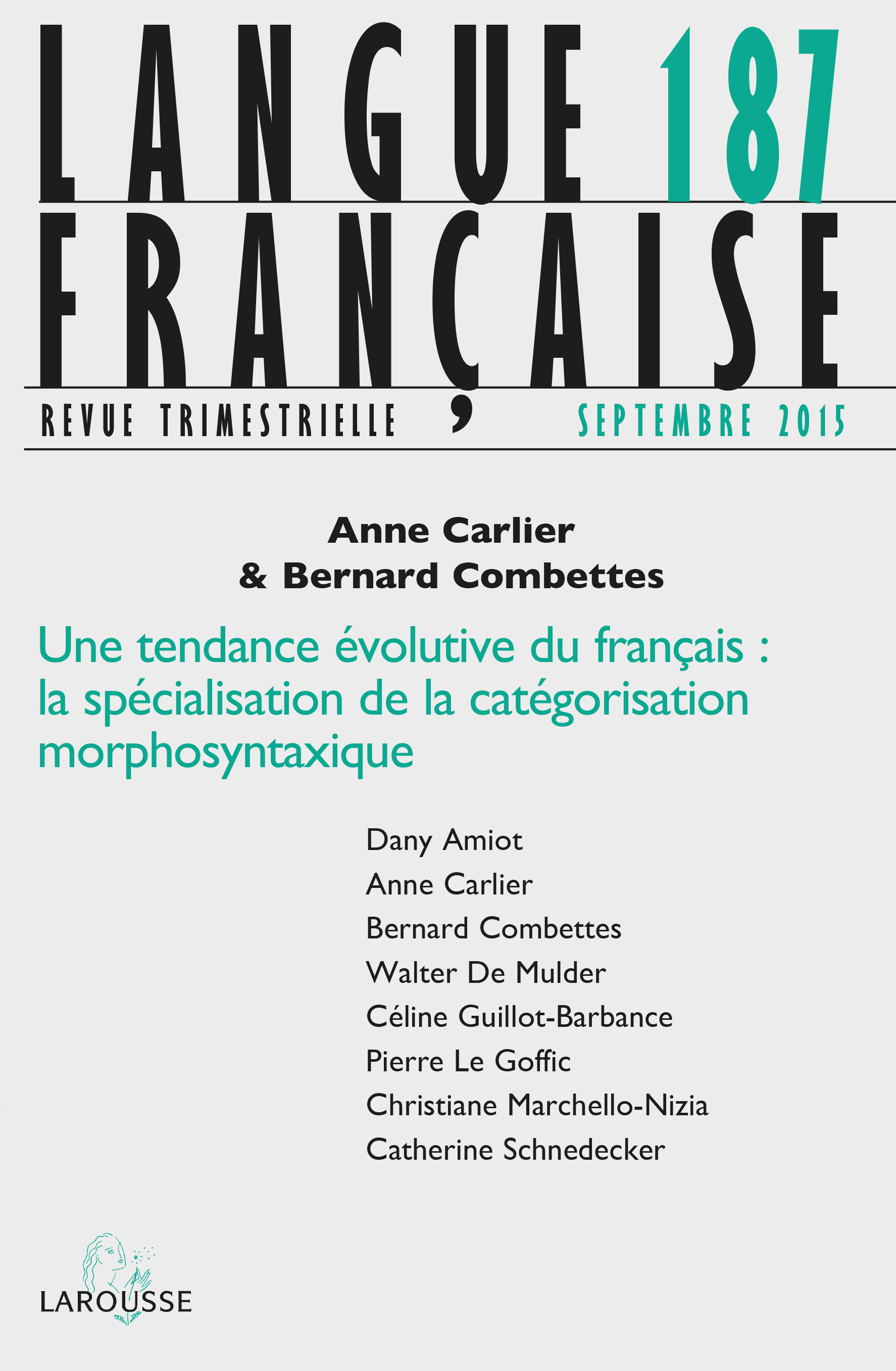 Langue française n° 187 (3/2015) Une tendance évolutive du français : la spécialisation