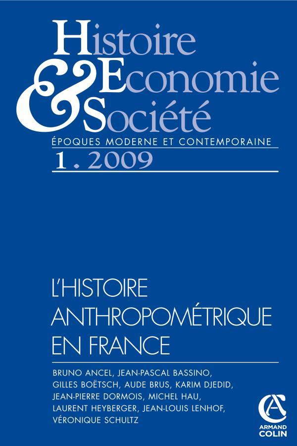 Histoire, économie & société (1/2009) L'histoire anthropométrique en France
