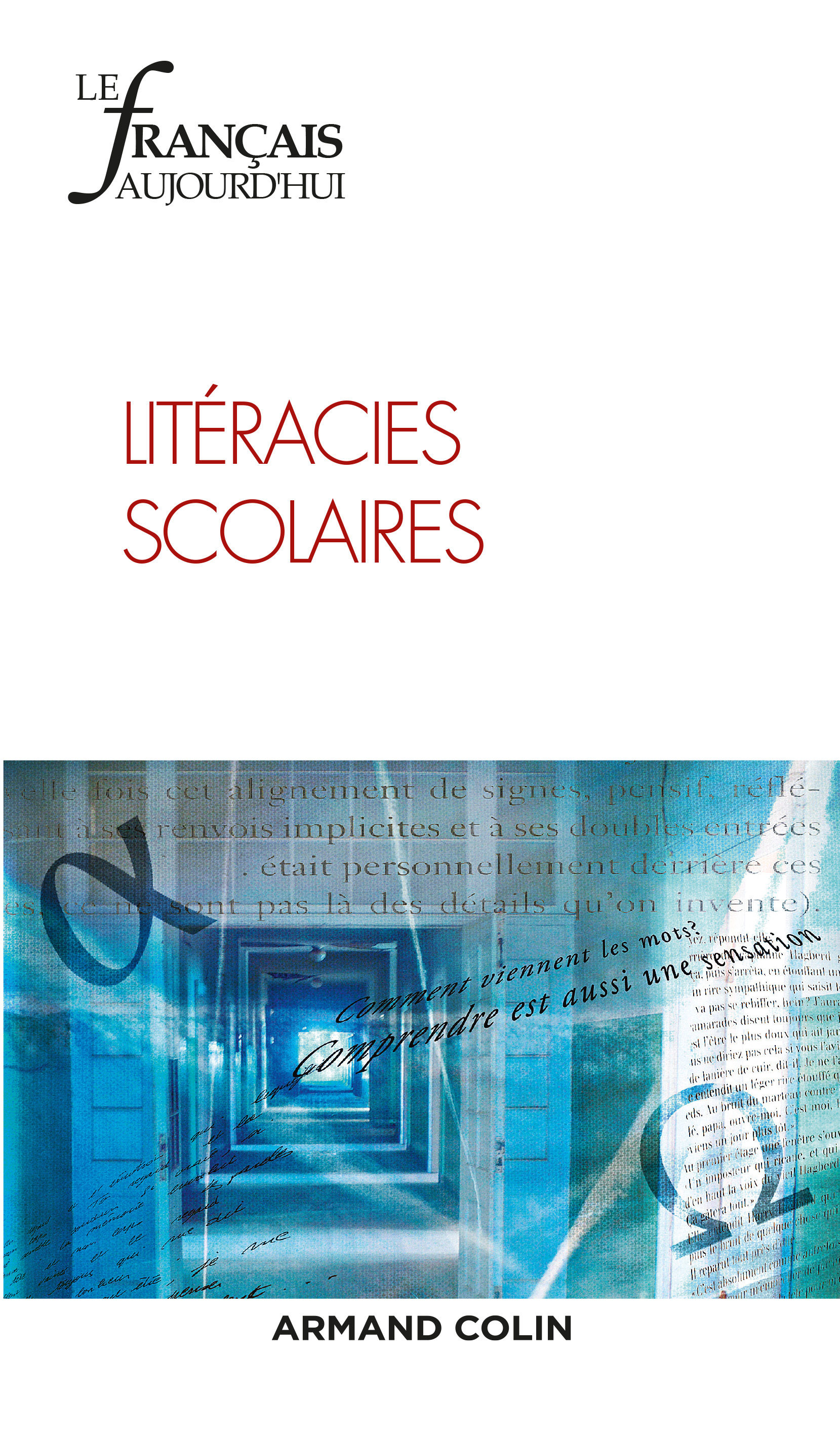 Le Français aujourd'hui n°190 (3/2015) Les litéracies scolaires