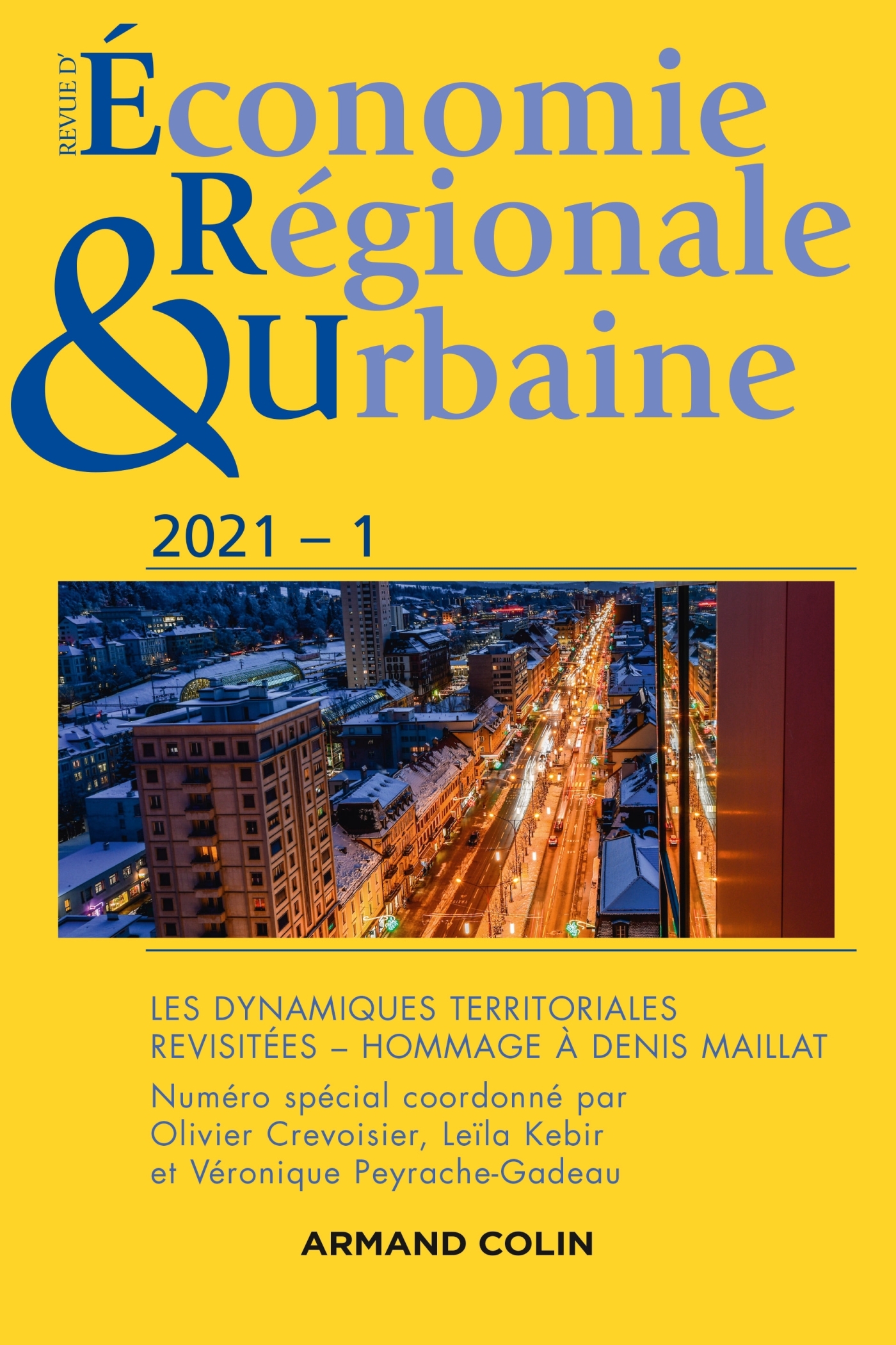 Revue d'économie régionale et urbaine Nº1/2021 Les dynamiques territoriales revisitées. Hommage à De