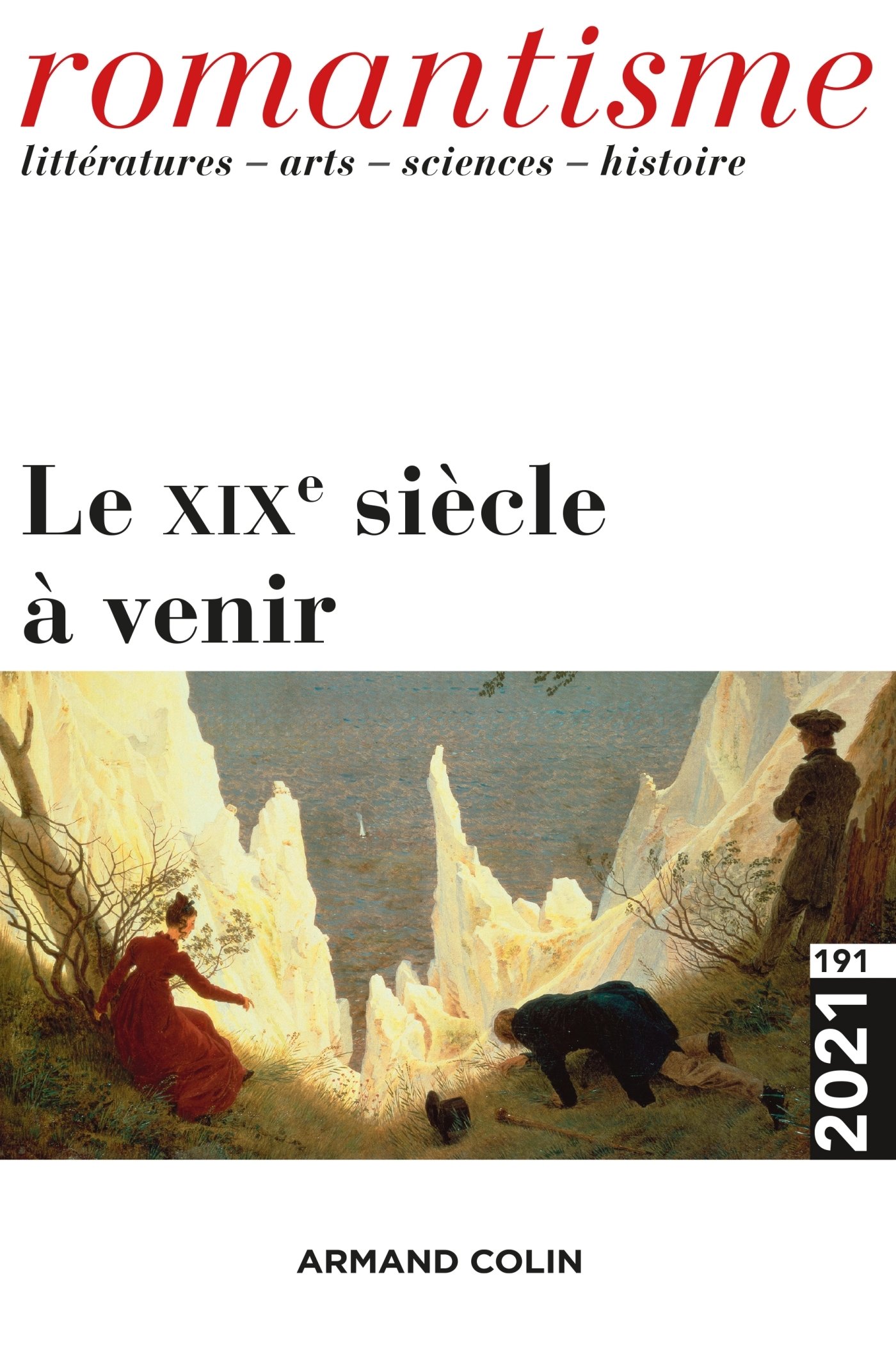 Romantisme N°191 1/2021 Le XIXe siècle à venir