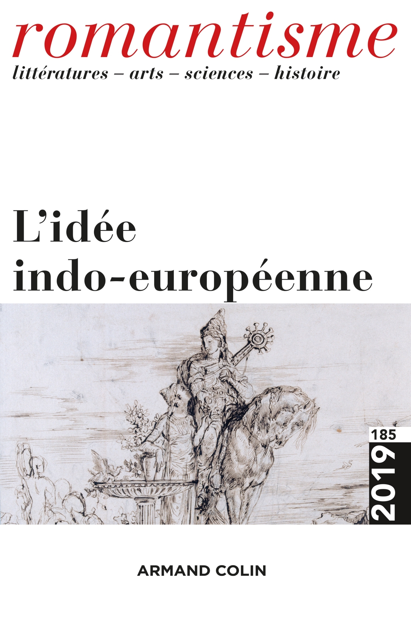 Romantisme N°185 3/2019 L'Idée indo-européenne