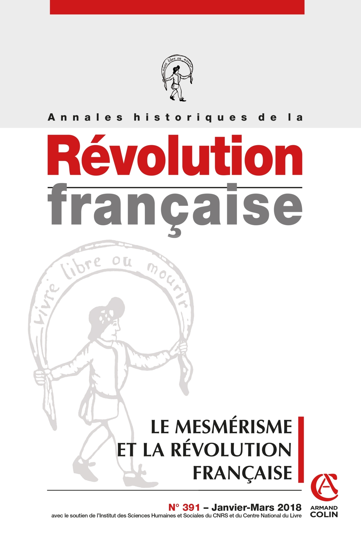 Annales historiques de la Révolution française Nº391 1/2018 Le mesmérisme et la Révolution