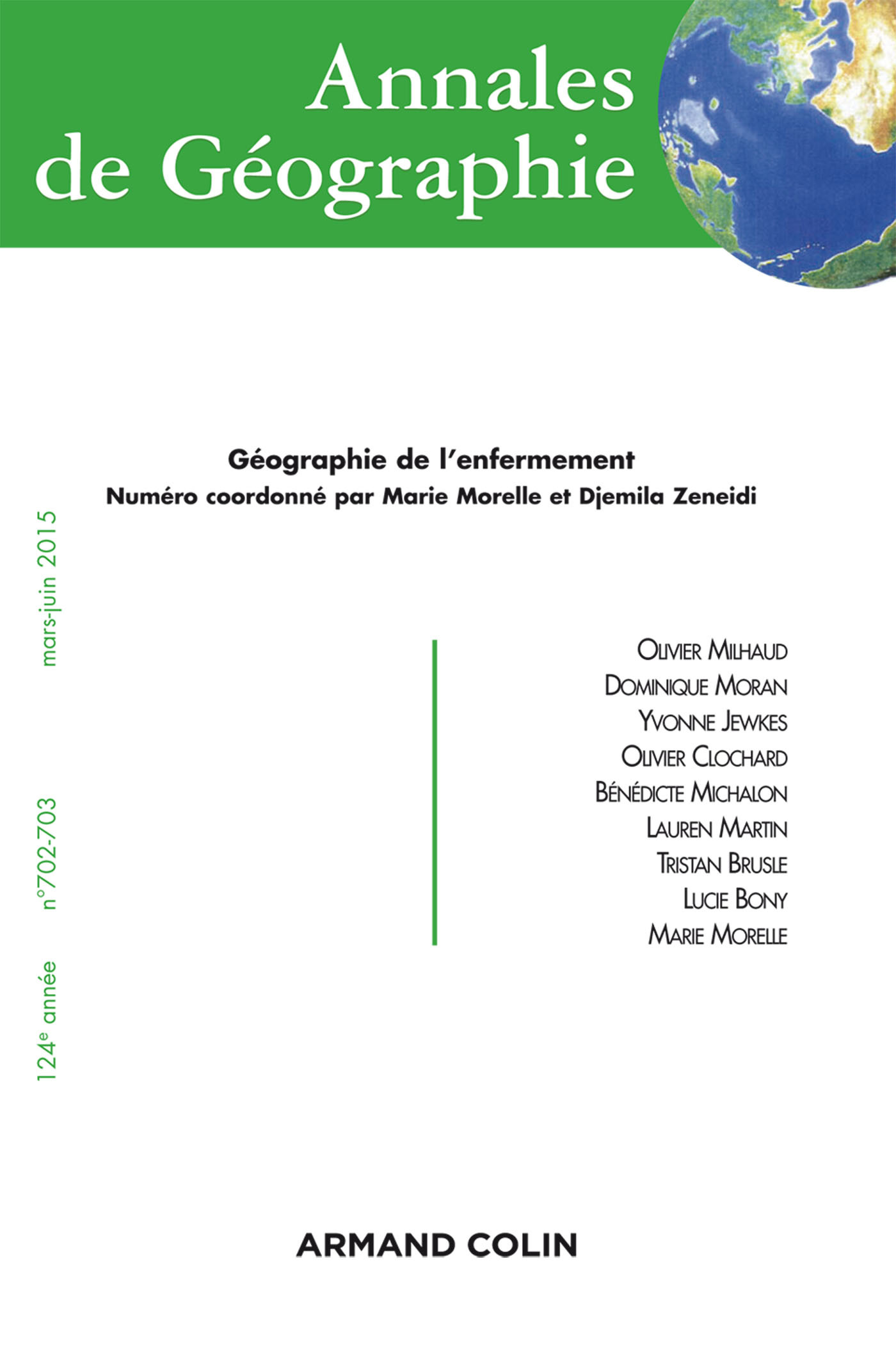 Annales de Géographie n° 702-703 (2-3/2015) Géographie de l'enfermement