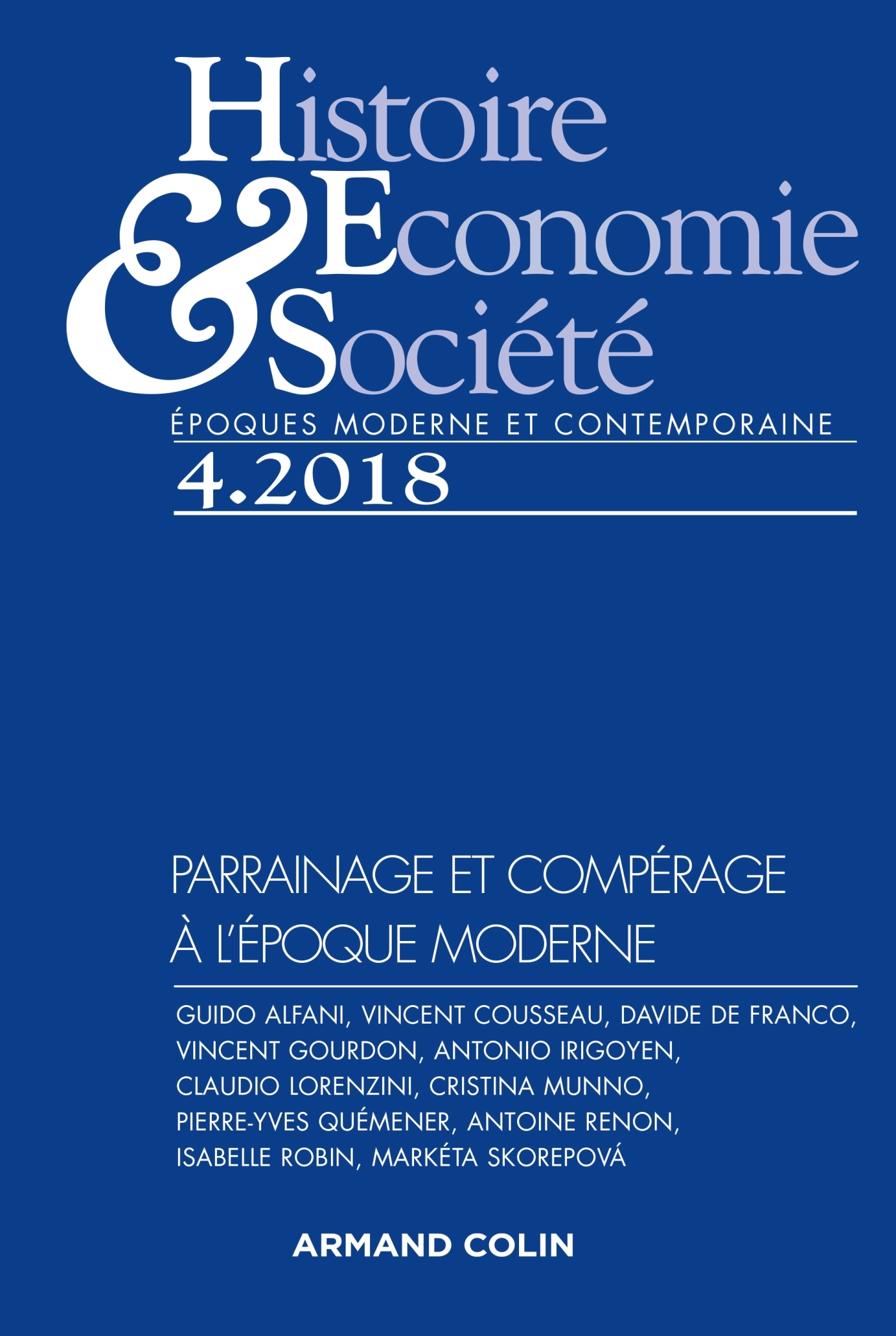 Histoire, Économie & Société (4/2018) - Parrainage et compérage à l'époque moderne