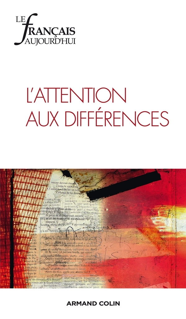 Le français aujourd'hui n° 177 (2/2012) L'attention aux différences