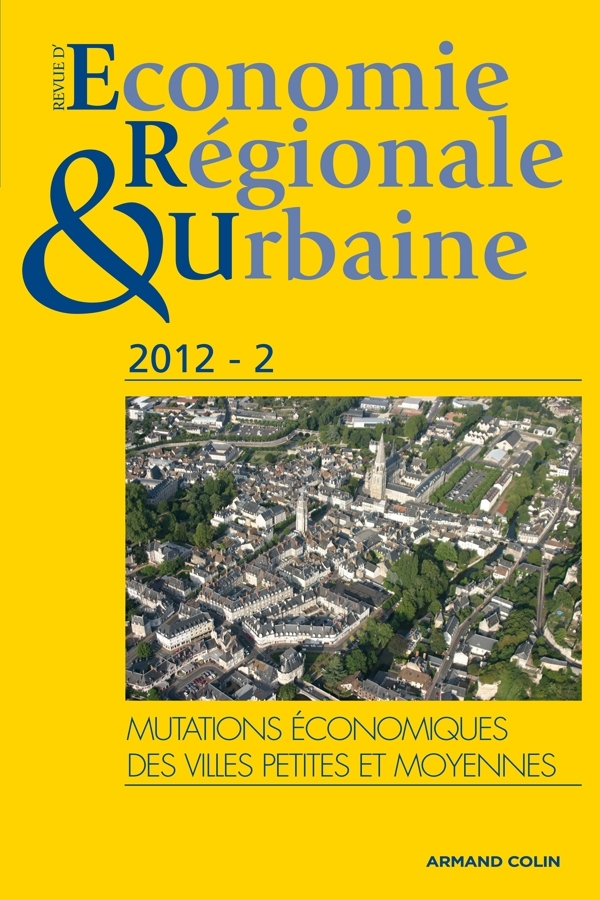 Revue d'économie régionale & urbaine (2/2012) Les villes moyennes