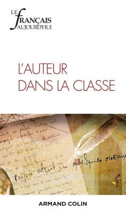Le Français aujourd'hui Nº206 3/2019 L'auteur dans la classe