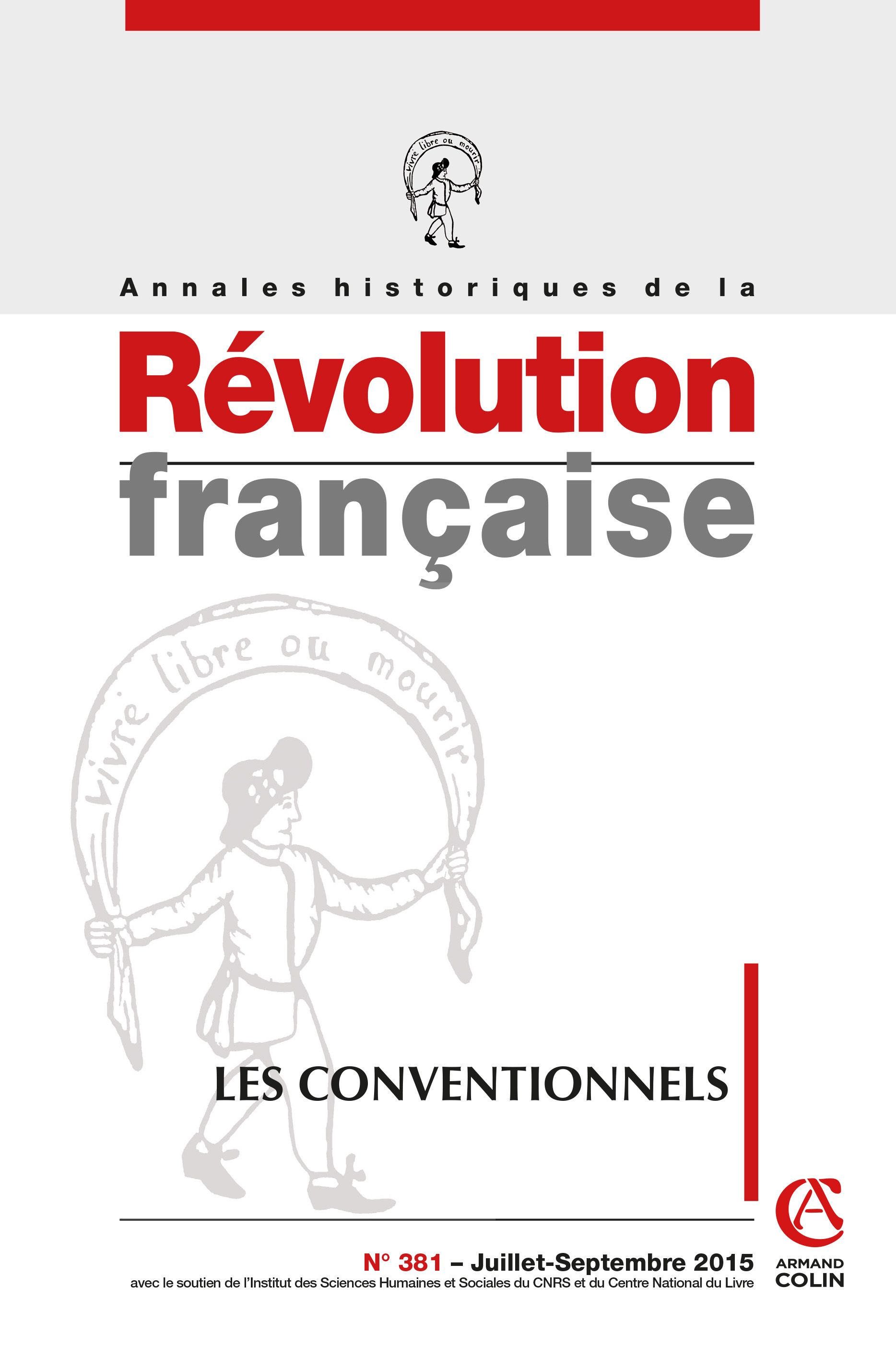 Annales historiques de la Révolution française nº 381 (3/2015) Les conventionnels