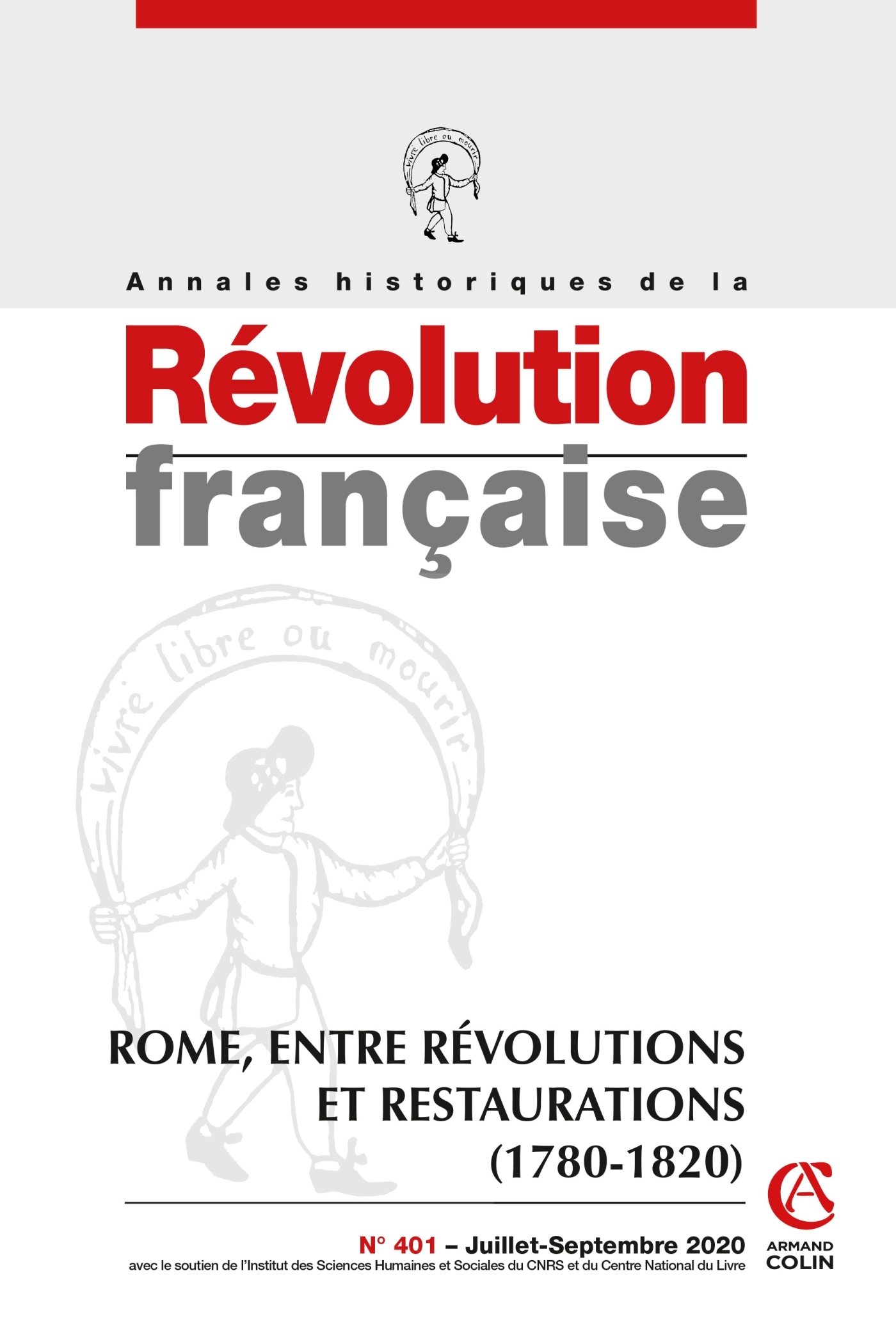Annales historiques de la Révolution française Nº401 3/2020 Rome, entre révolutions et restaurations