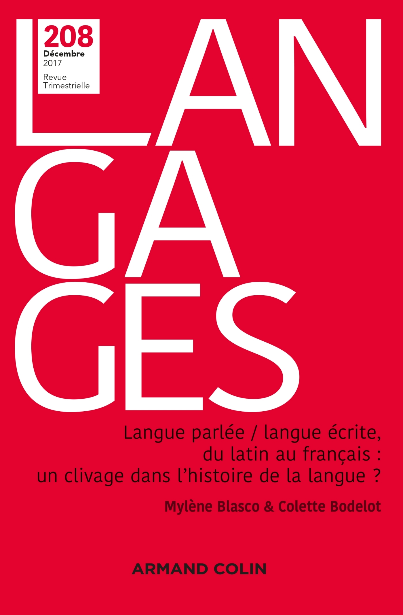 Langages n° 208 (4/2017) Langue parlée / langue écrite, du latin au français : un clivage dans l'his