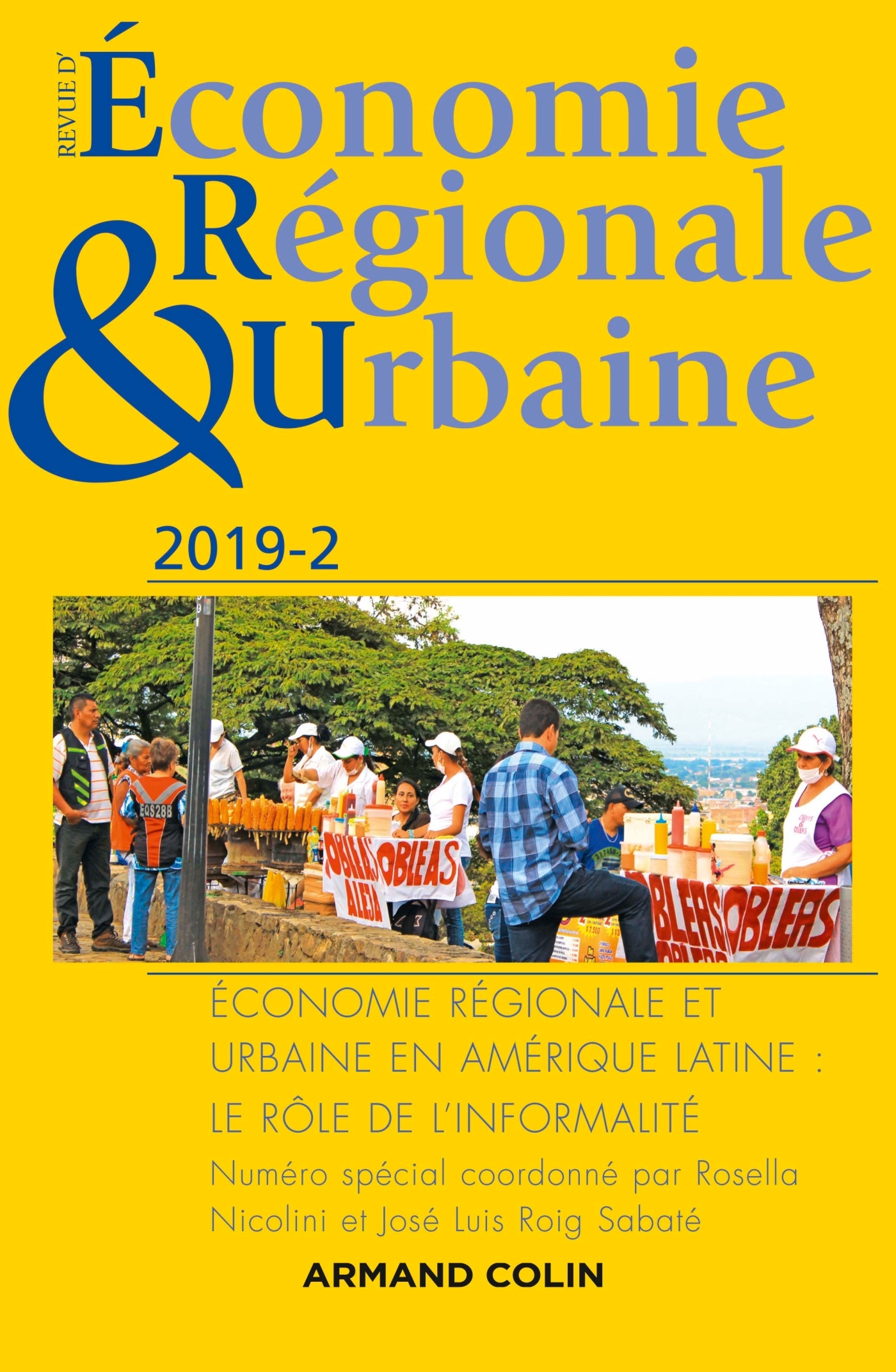 Revue d'économie régionale et urbaine n° 2/2019 Économie régionale et urbaine en Amérique latine : l