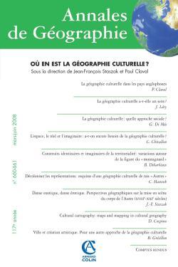 Annales de Géographie n° 660-661 (2-3/2008) Où en est la géographie culturelle ?