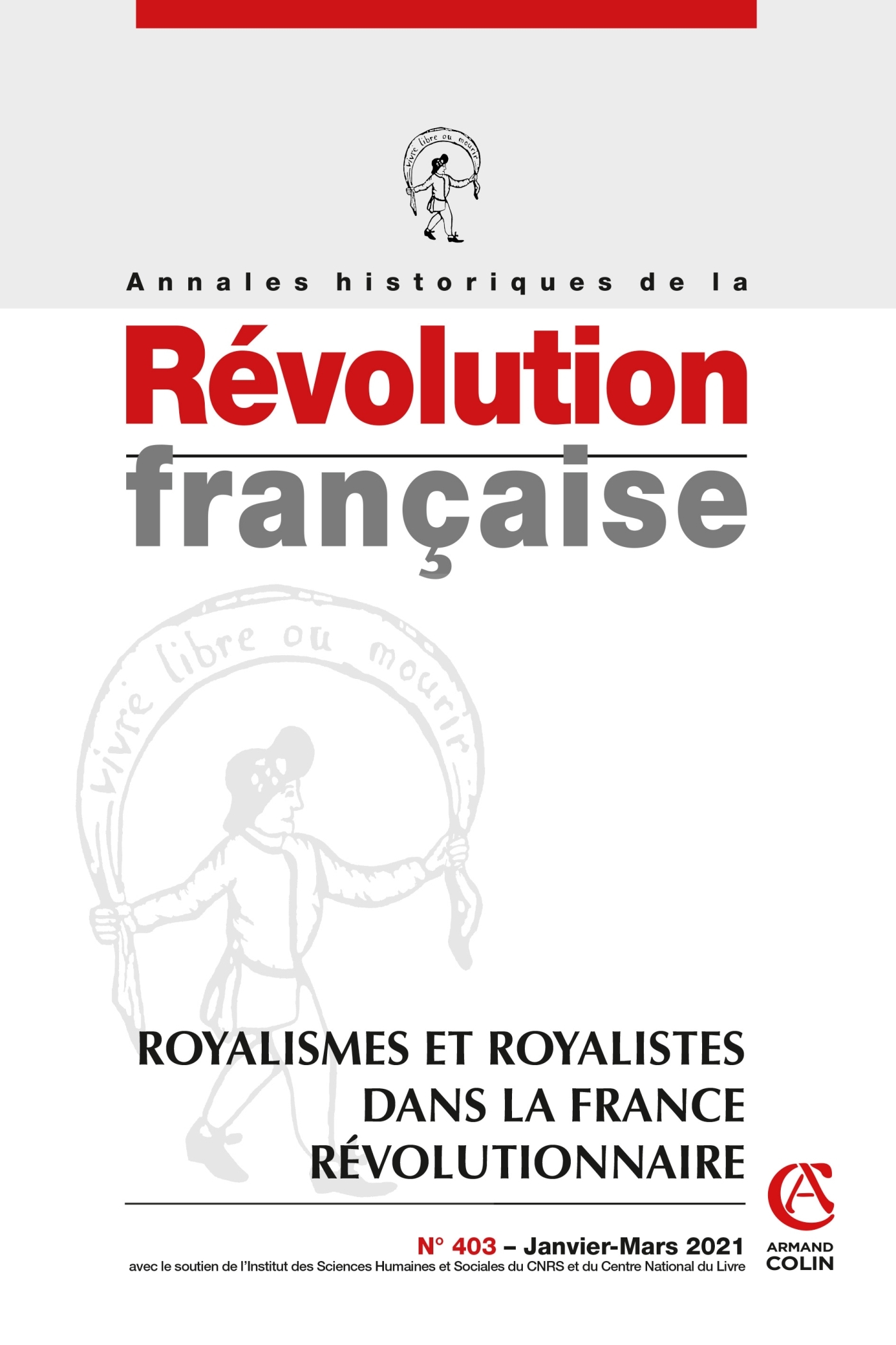 Annales historiques de la Révolution française Nº403 1/2021 Royalismes et royalistes dans la France