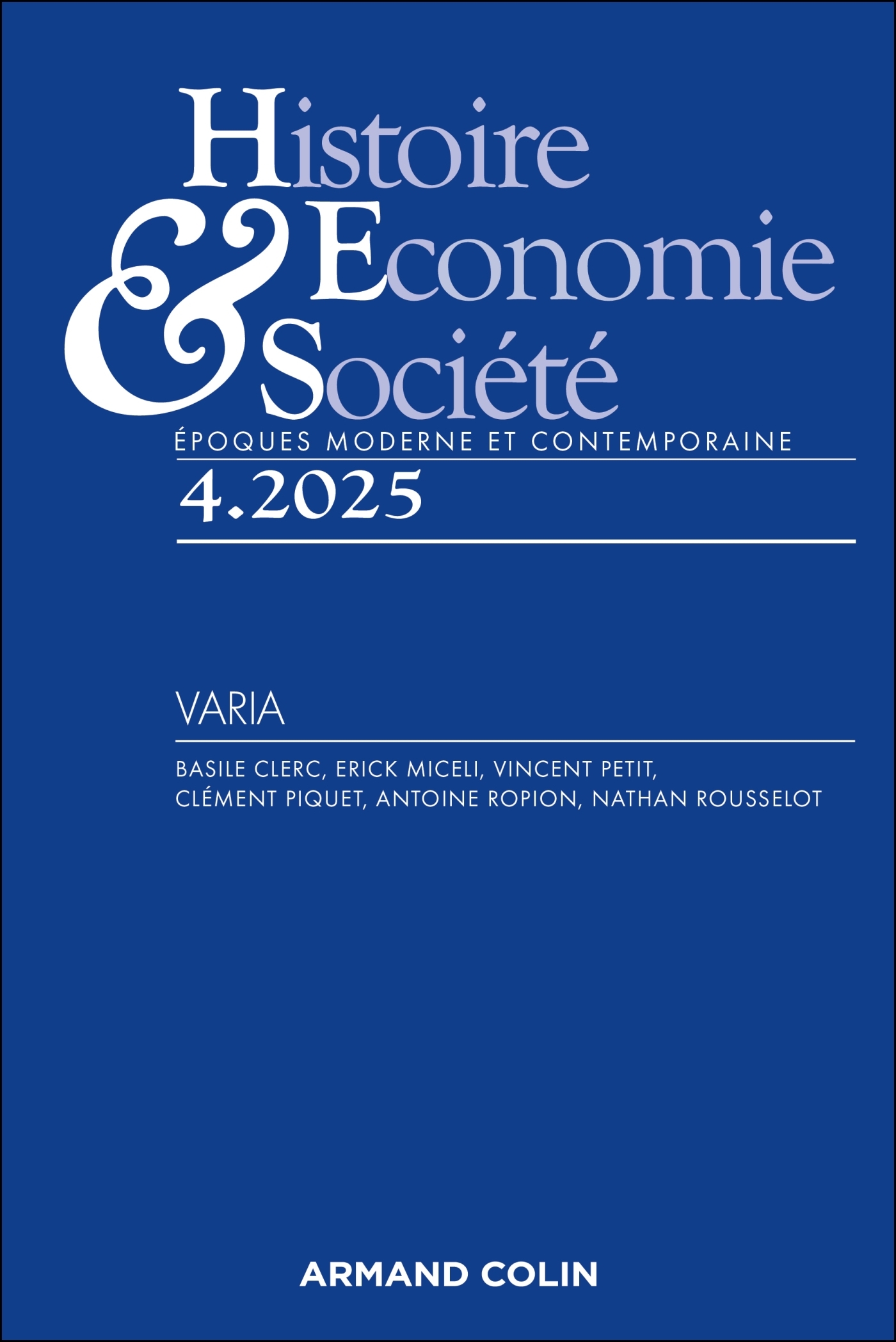 Histoire, Economie et Société 4/2025