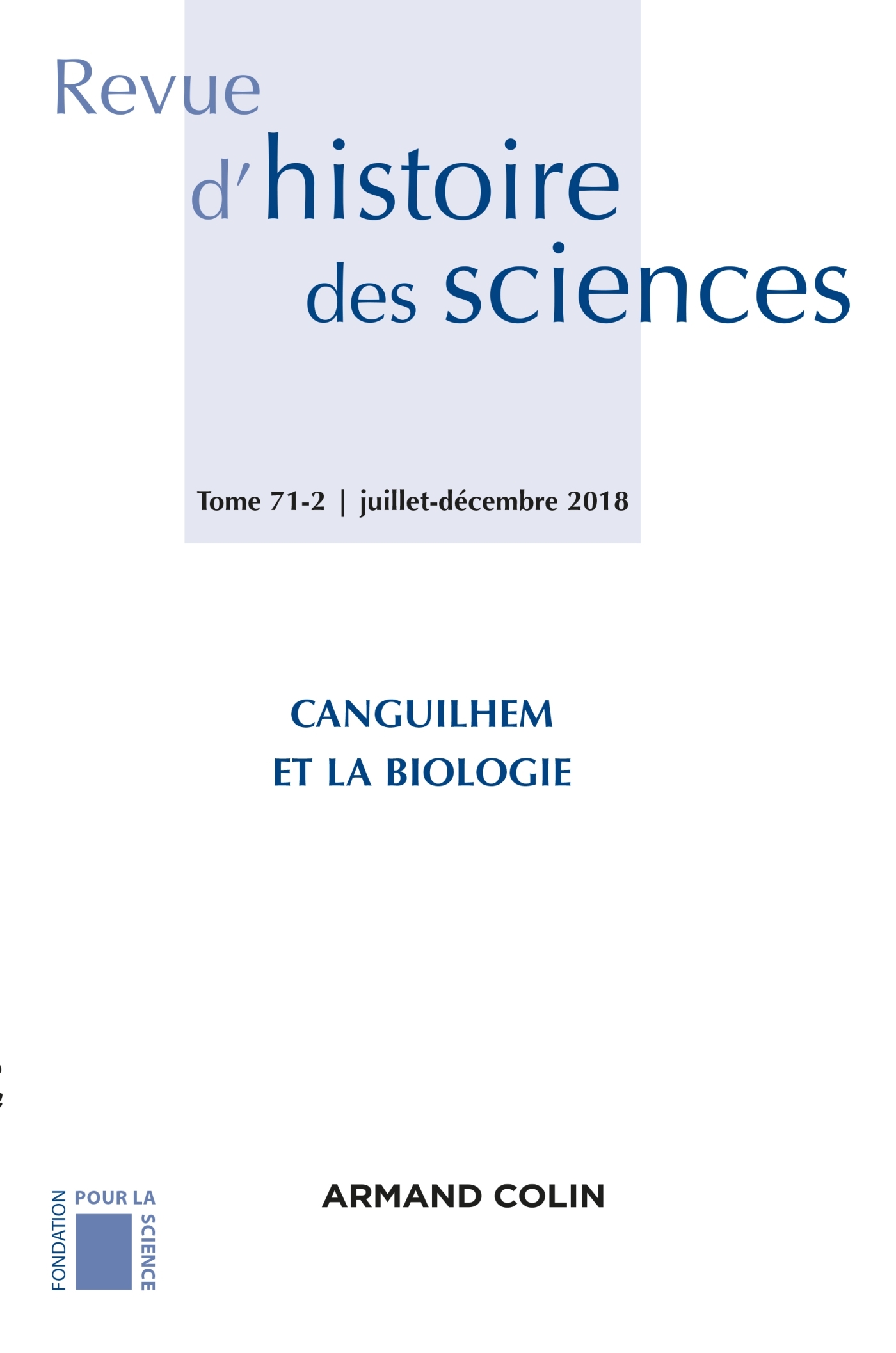 Revue d'histoire des sciences (2/2018) Canguilhem et la biologie