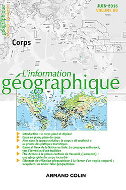 L'information géographique (2/2016) La place du corps