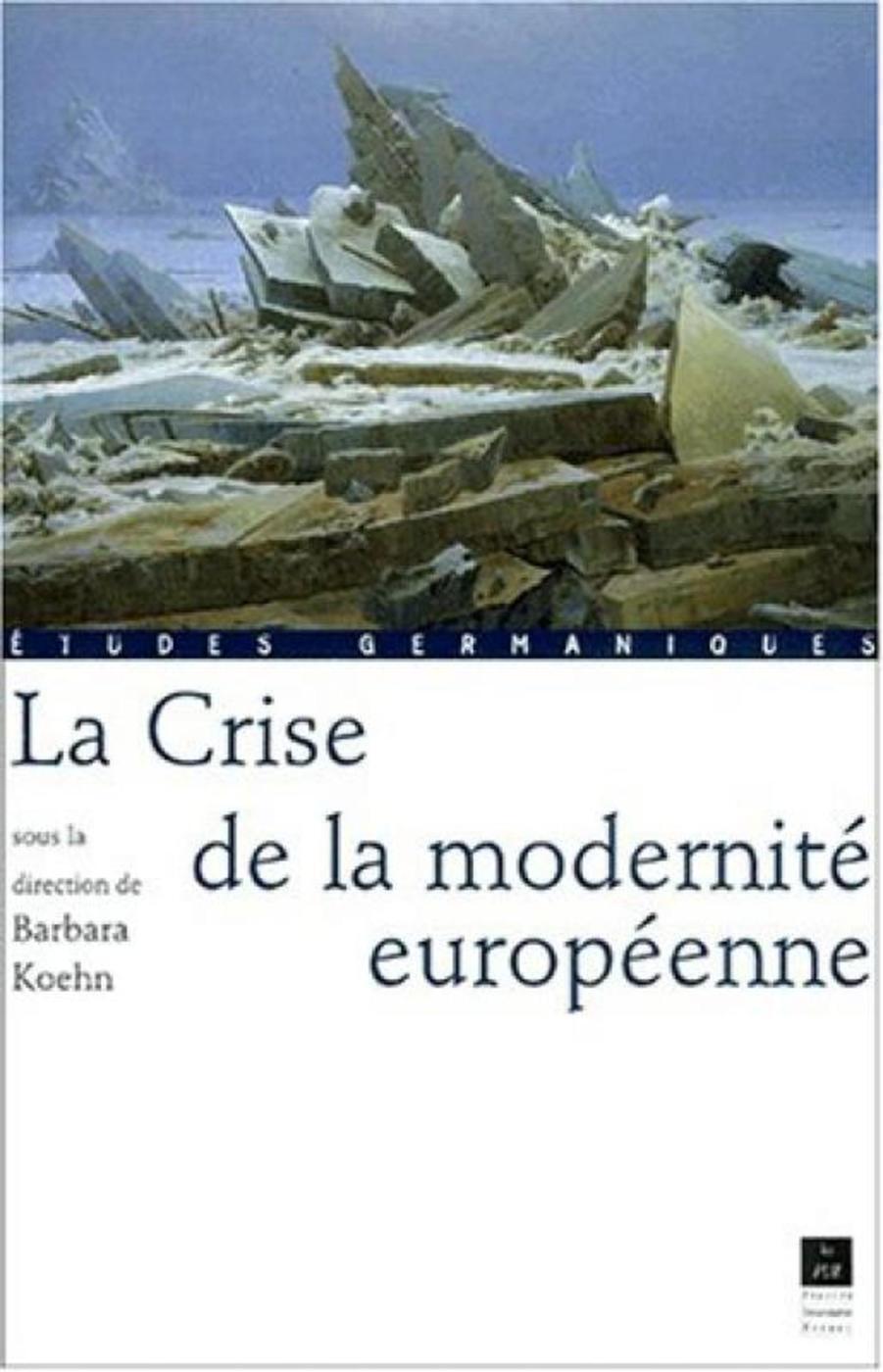 CRISE DE LA MODERNITE EUROPEENNE