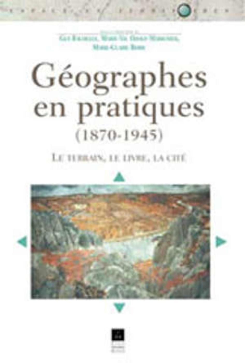 GEOGRAPHES EN Pratiques 1870 1945