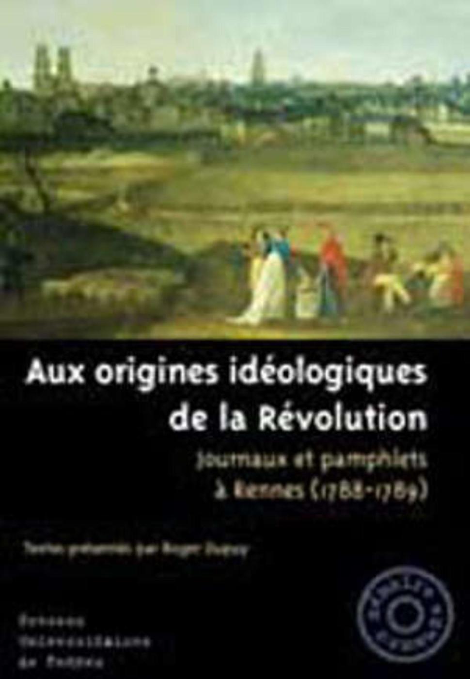 AUX ORIGINES IDEOLOGIQUES DE LA REVOLUTION