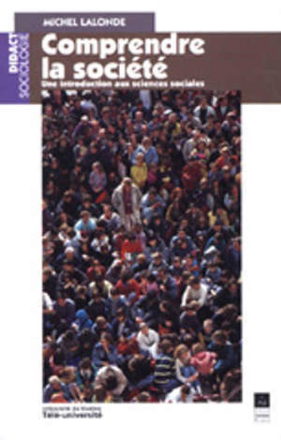 COMPRENDRE LA SOCIETE UNE INTRODUCTION A LA  SOCIOLOGIE
