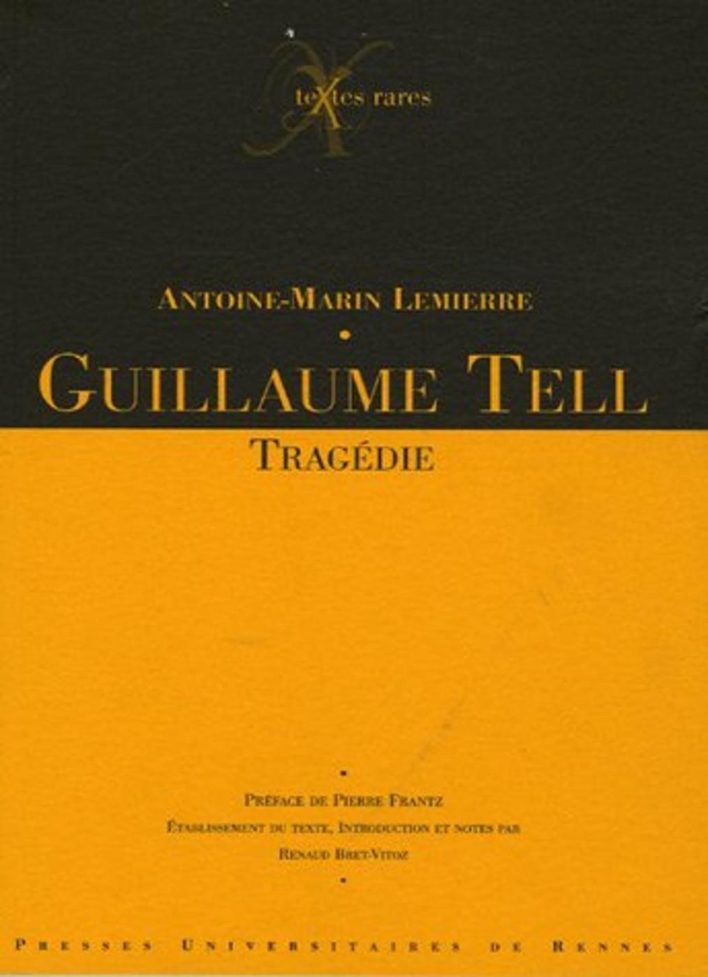 GUILLAUME TELL. TRAGEDIE