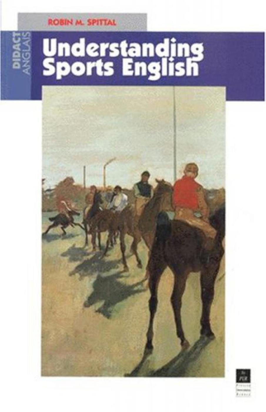 UNDERSTANDING SPORTS ENGLISH