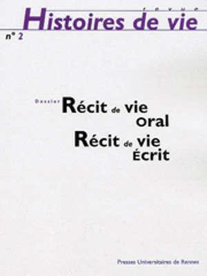 RECIT DE VIE ORAL RECIT DE VIE ECRIT