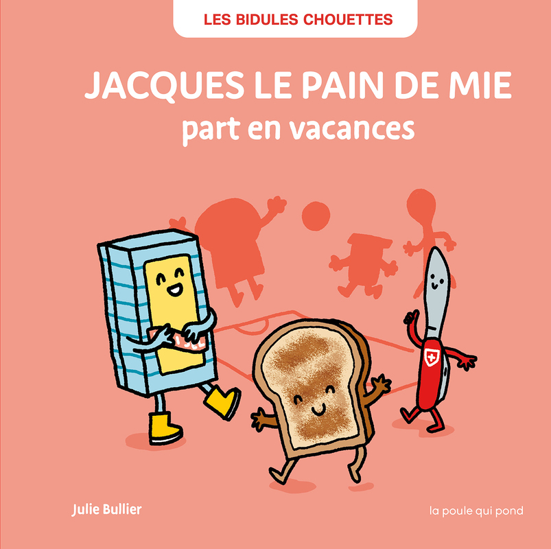 Jacques le pain de mie part en vacances