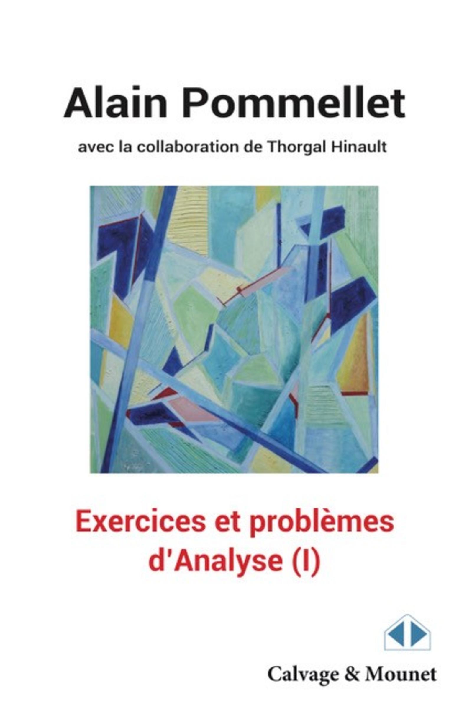 Exercices et problèmes d'analyse (I)