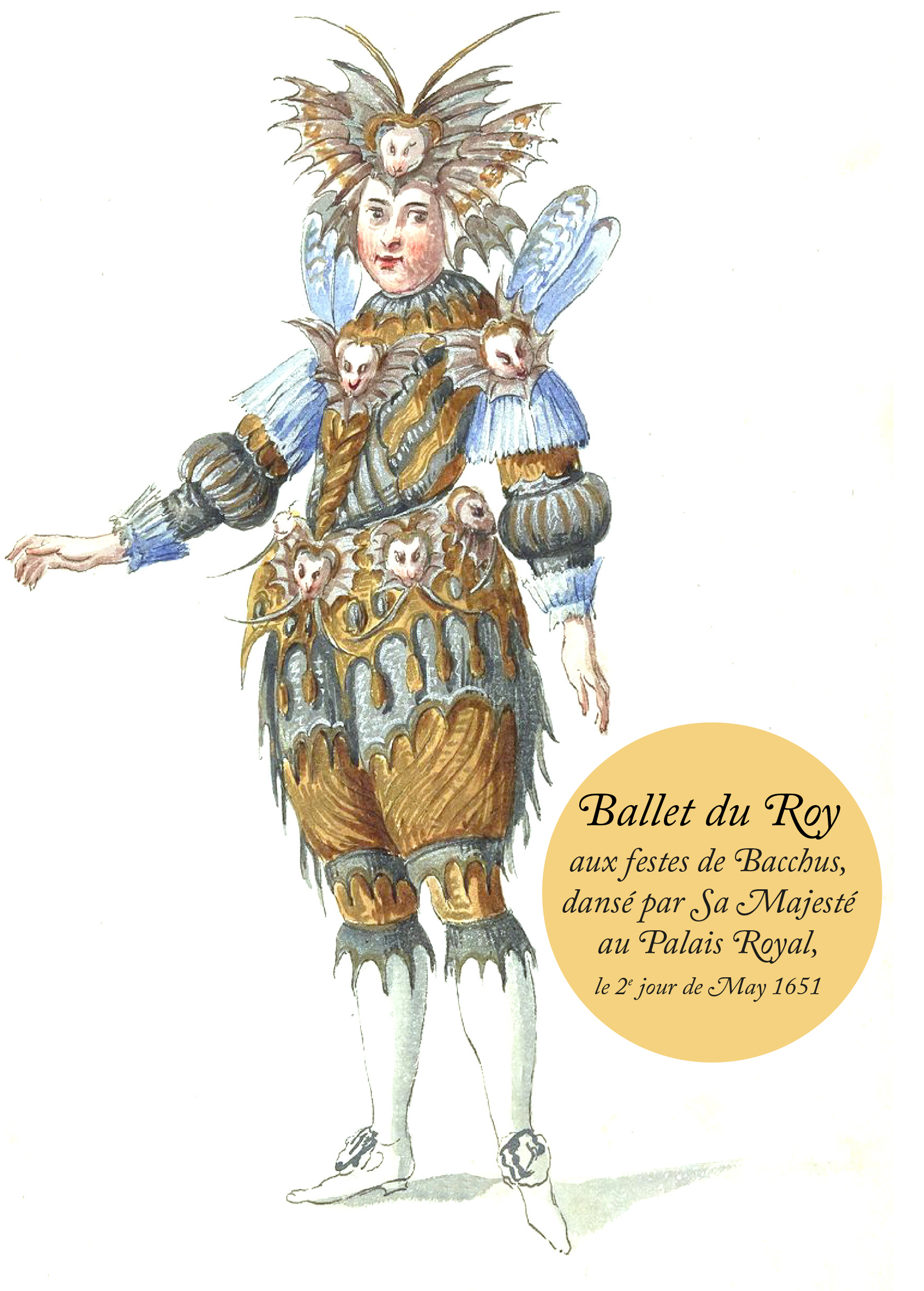 Ballet du Roy  aux festes de Bacchus,  dansé par Sa Majesté au Palais Royal,  le 2e jour de May 1651