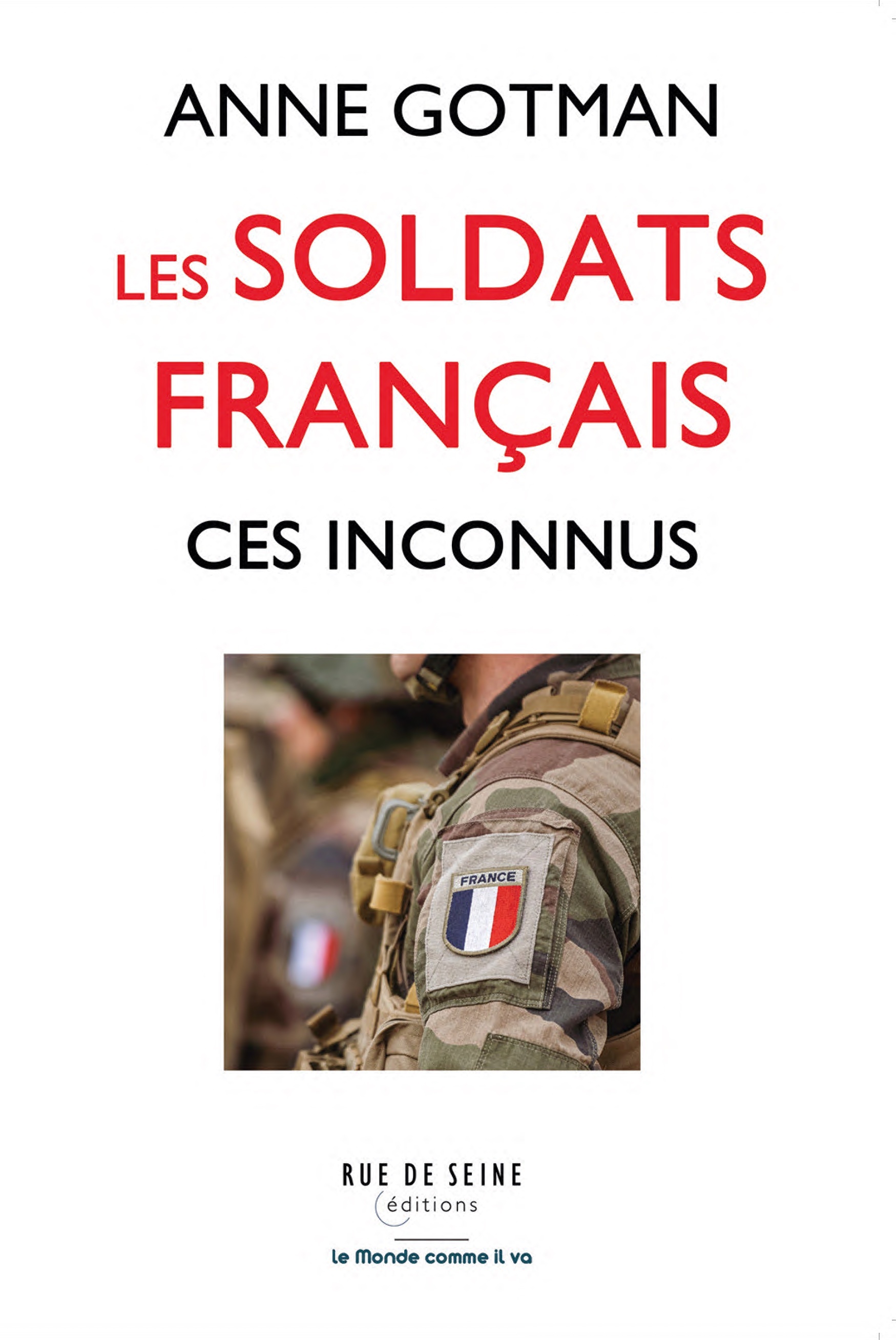 Les soldats français ces inconnus