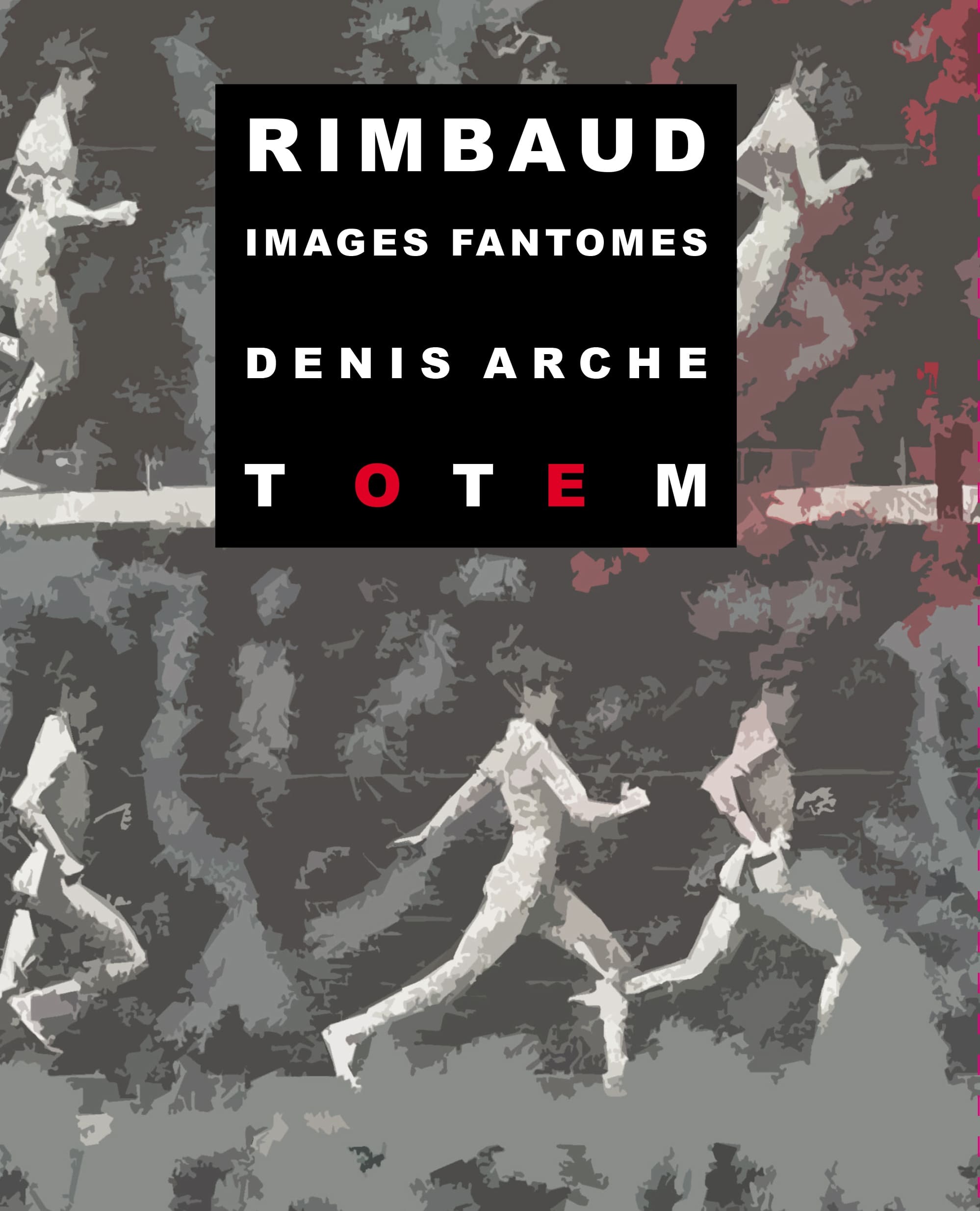Rimbaud, images fantômes