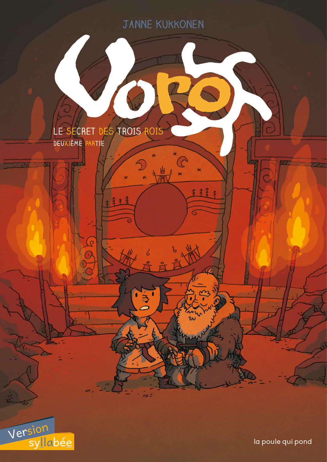 Voro : le secret des trois rois - Tome 2