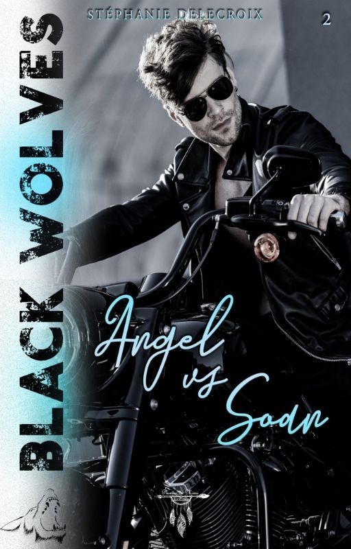 Black Wolvres - tome 2 : Angel VS Soan