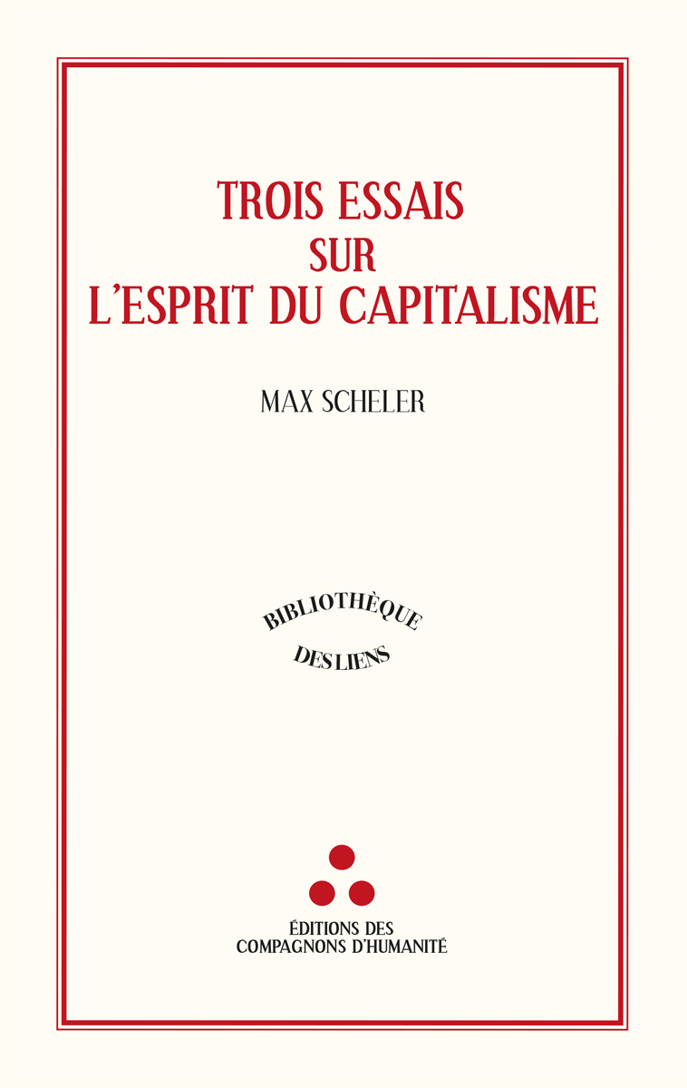 Trois essais sur l'esprit du capitalisme