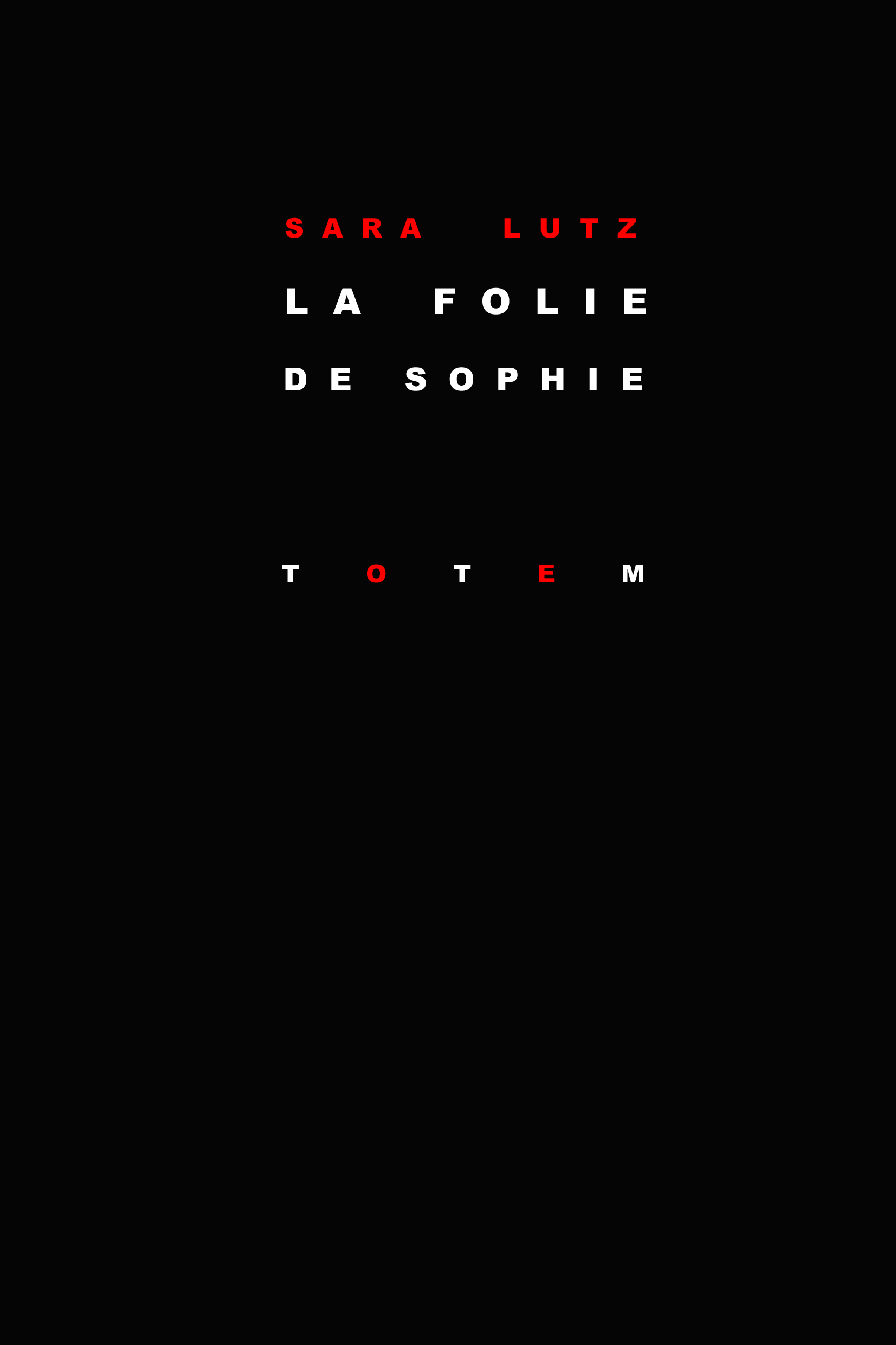 La folie de Sophie