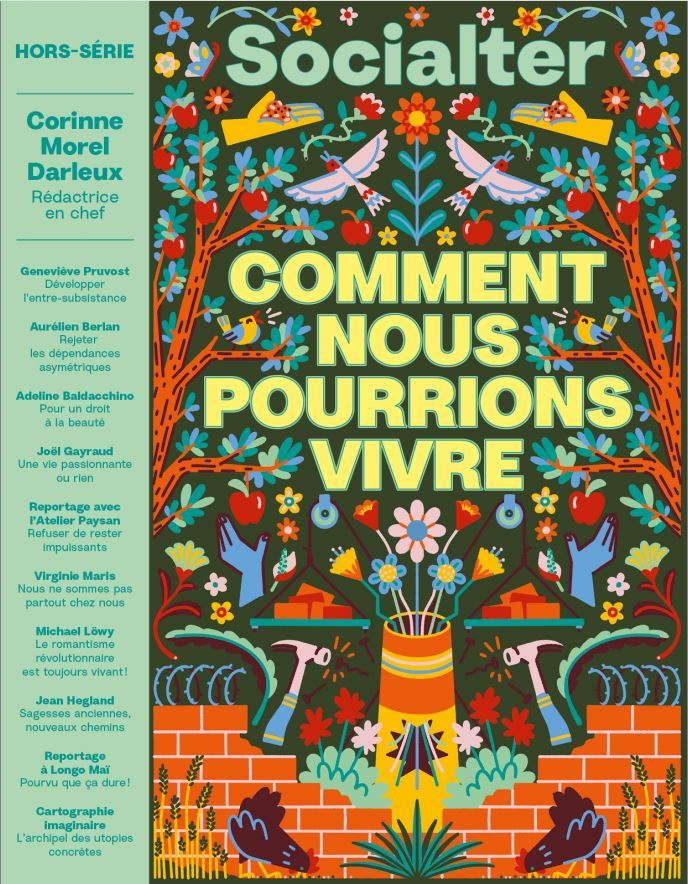Socialter HS N°13 : Comment nous pourrions vivre -  Corinne Morel Darleux - Été 2022