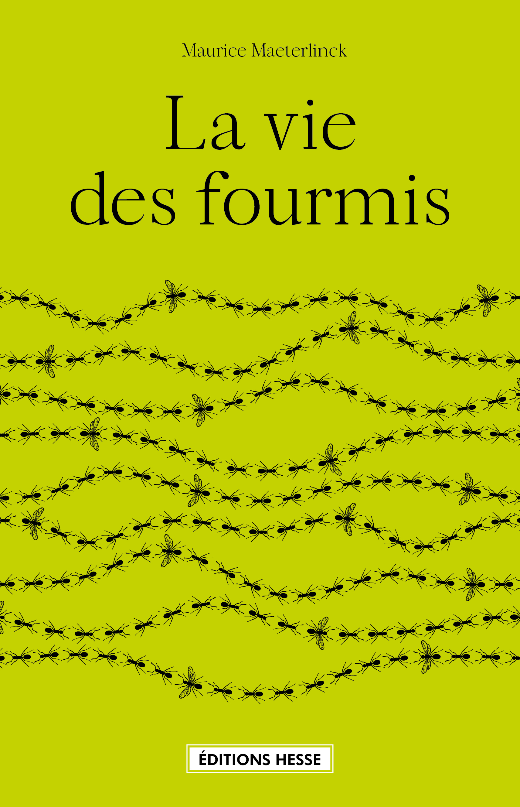 LA VIE DES FOURMIS