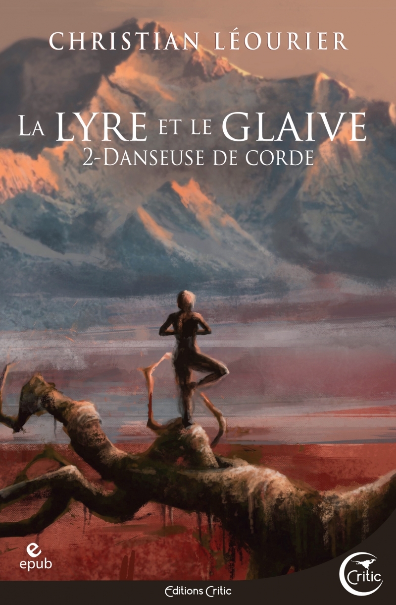 DANSEUSE DE CORDE - LA LYRE ET LE GLAIVE T2