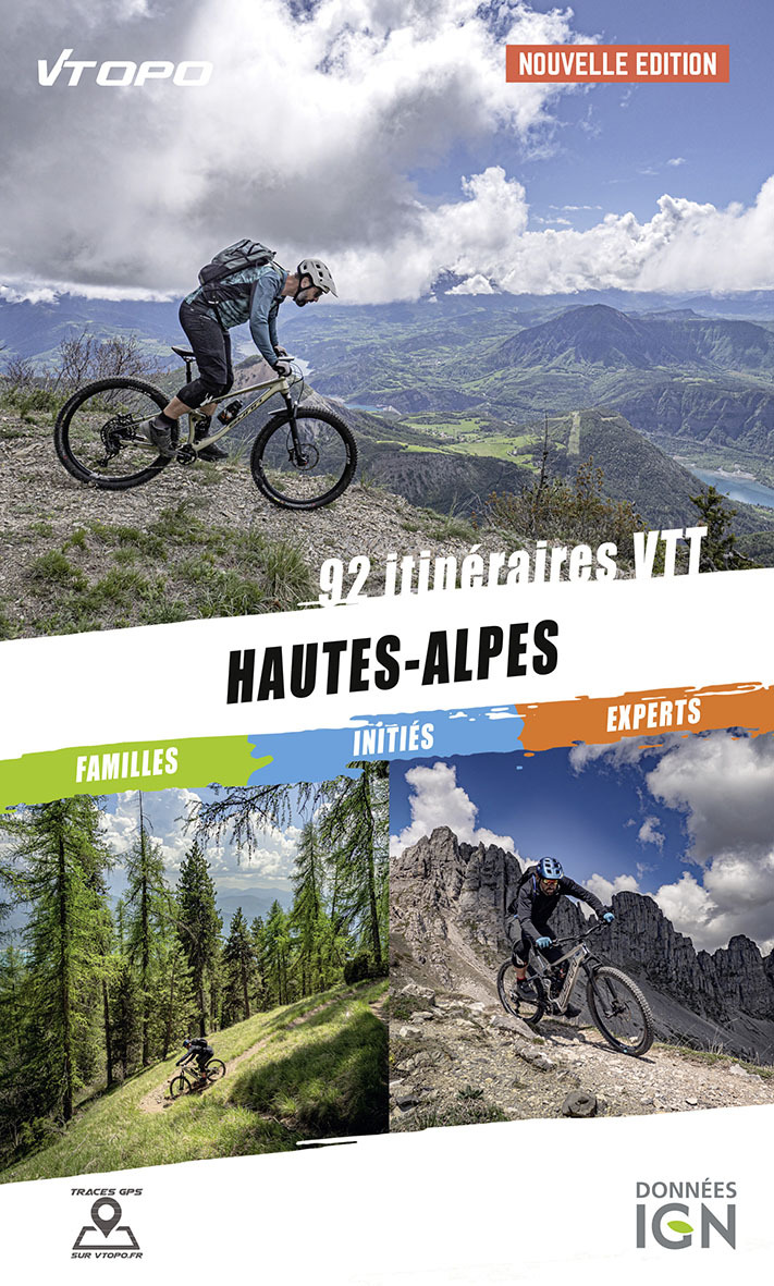 HAUTES ALPES 88  ITINERAIRES VTT FAMILLE / INITIES / EXPERTS
