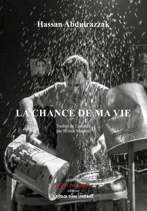 La chance de ma vie