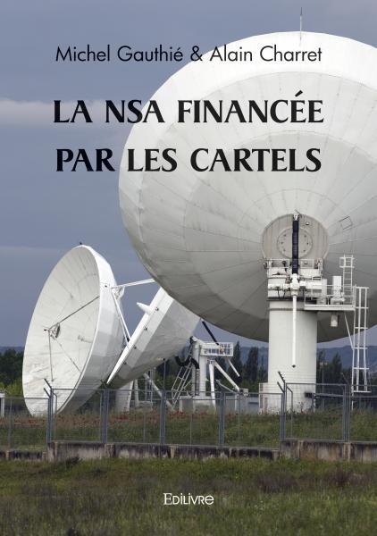 La NSA financée par les cartels